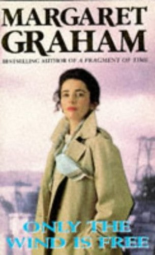 Only the Wind is Free