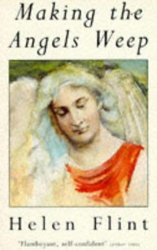Making the Angels Weep