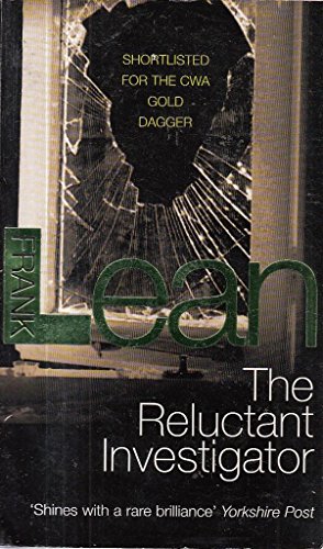 The Reluctant Investigator