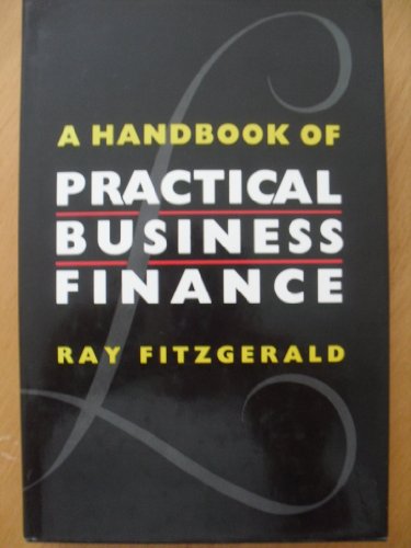Handbook of Practical Business Finance