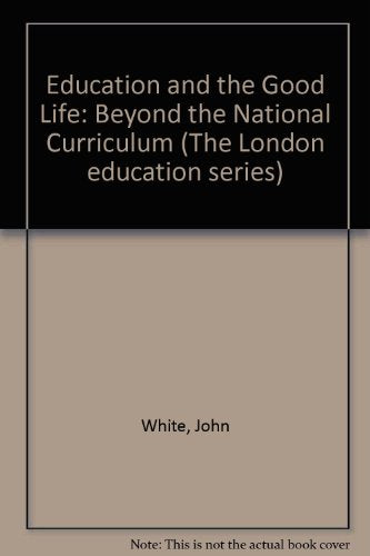 Education and the Good Life