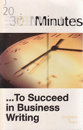 30 Minutes to Succeed in Business Writing