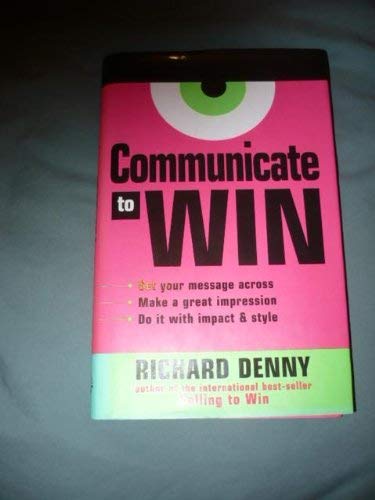 Communicate to Win