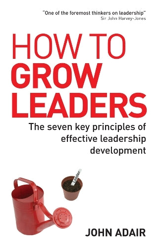How to Grow Leaders