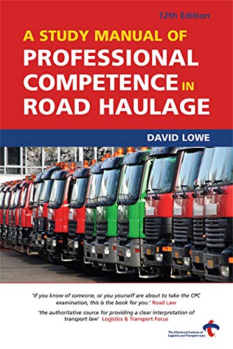 A Study Manual of Professional Competence in Road Haulage