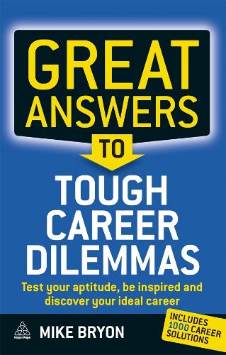 Great Answers to Tough Career Dilemmas