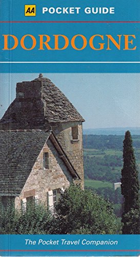 DORDOGNE: AA Pocket Guide