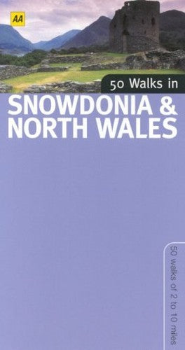 50 Walks in Snowdonia and North Wales