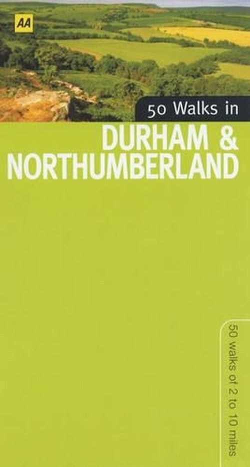 50 Walks in Durham and Northumberland