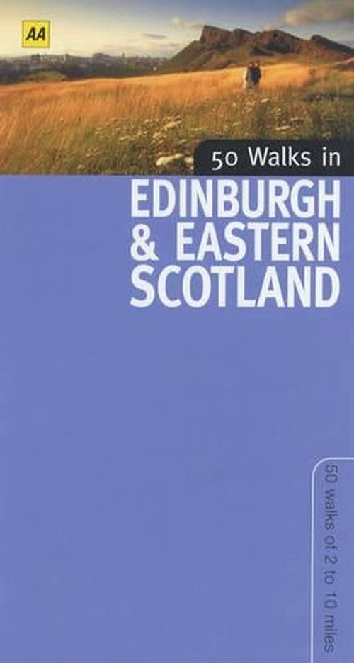 50 Walks in Edinburgh and Eastern Scotland