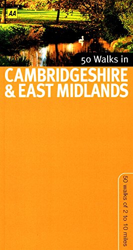 50 Walks in Cambridgeshire and East Midlands