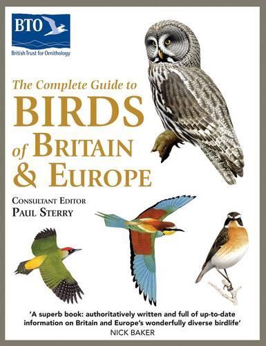 The Complete Guide to Birds of Britain and Europe