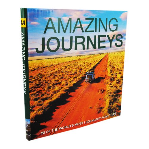 Amazing Journeys - (22 Of The World's Most legendary Road Trips)