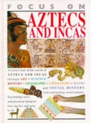 Aztecs and Incas