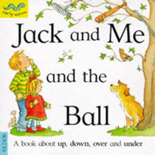 Jack and Me and the Ball