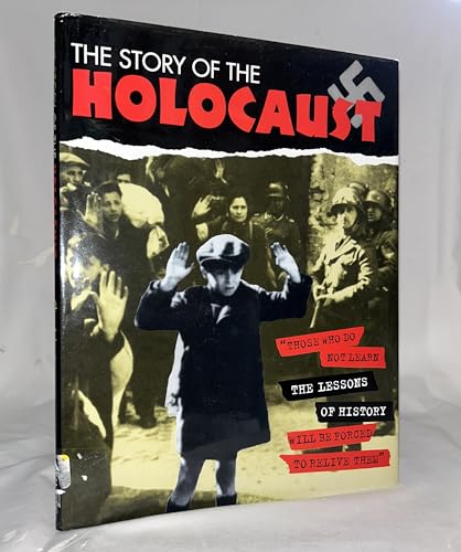 The Story of the Holocaust