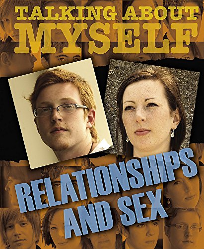 Relationships and Sex