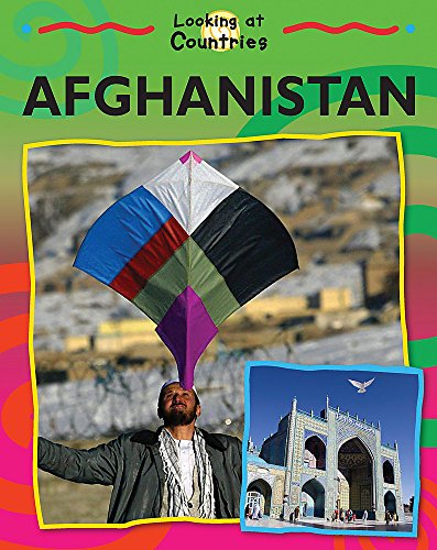 Looking at Countries: Afghanistan