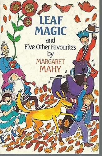 Leaf Magic and Five Other Favourites