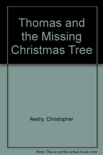 Thomas and the Missing Christmas Tree