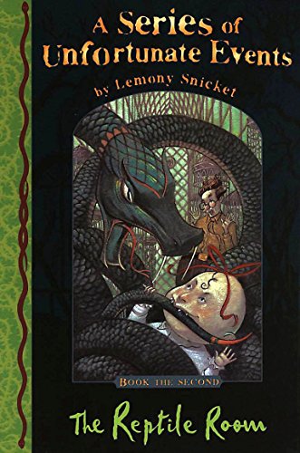 THE REPTILE ROOM: A SERIES OF UNFORTUNATE EVENTS Book the Second(Book Two, 2))
