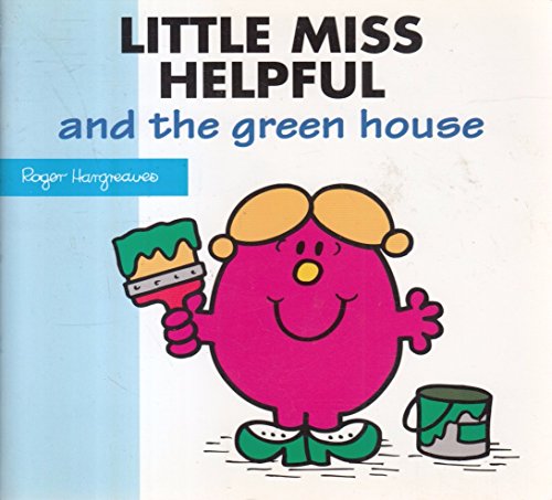 Little Miss Helpful and the Green House