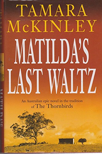 Matilda's Last Waltz