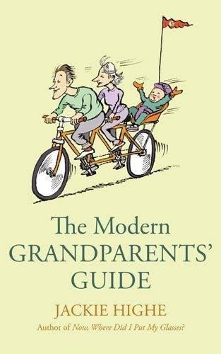 The Modern Grandparents' Guide