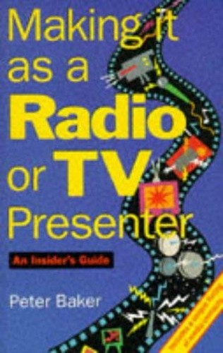 Making it as a Radio or T.V. Presenter