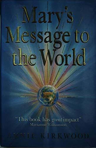 Mary's Message to the World
