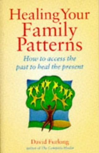 Healing Your Family Patterns