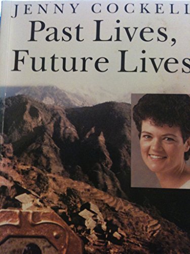 Past Lives, Future Lives