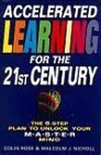 Accelerated Learning for the 21st Century