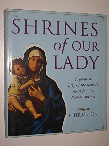 Shrines of Our Lady