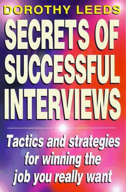 Secrets of Successful Interviews