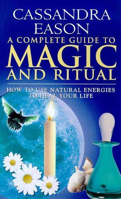 The Complete Book of Magic and Ritual