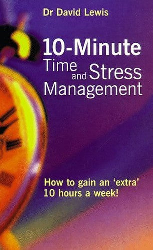 10 Minute Time and Stress Management