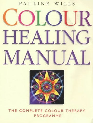 Colour Healing Manual
