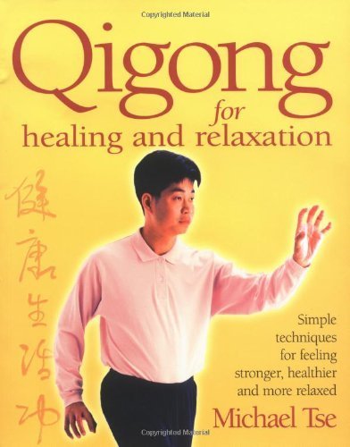 Qigong For Healing And Relaxation