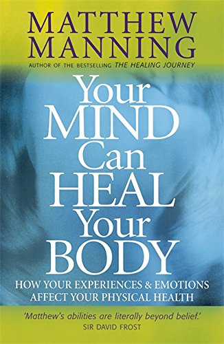 Your Mind Can Heal Your Body