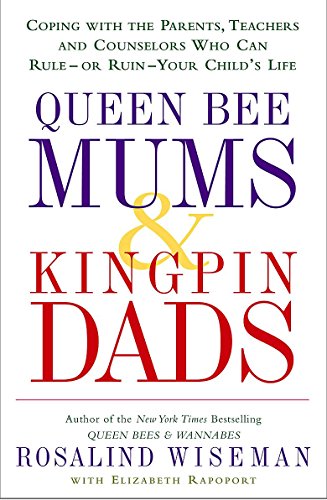 Queen Bee Mums And Kingpin Dads