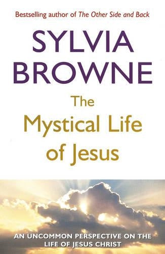 The Mystical Life Of Jesus