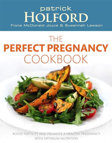 The Perfect Pregnancy Cookbook