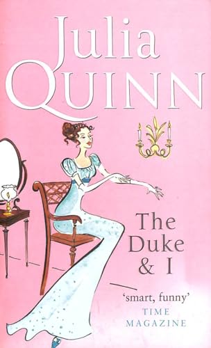 Bridgerton: The Duke and I (Bridgertons Book 1)