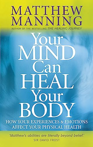 Your Mind Can Heal Your Body
