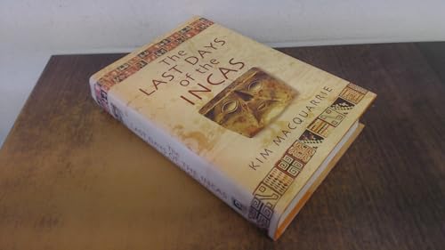 The Last Days of the Incas