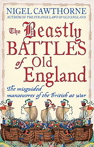 The Beastly Battles Of Old England