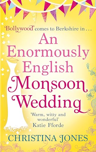 An Enormously English Monsoon Wedding