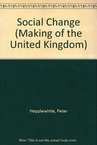 The Making Of The Uk 1500-1750 Social Change