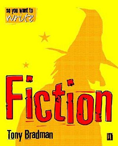 So You Want to Write Fiction